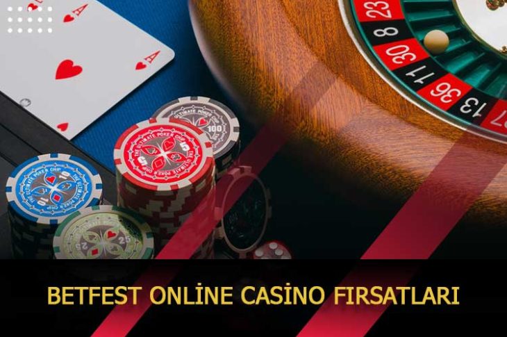 betfest online casino firsatlari