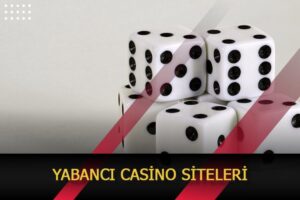 yabanci casino siteleri