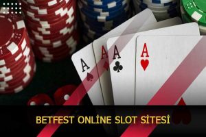 Betfest Online Slot Sitesi